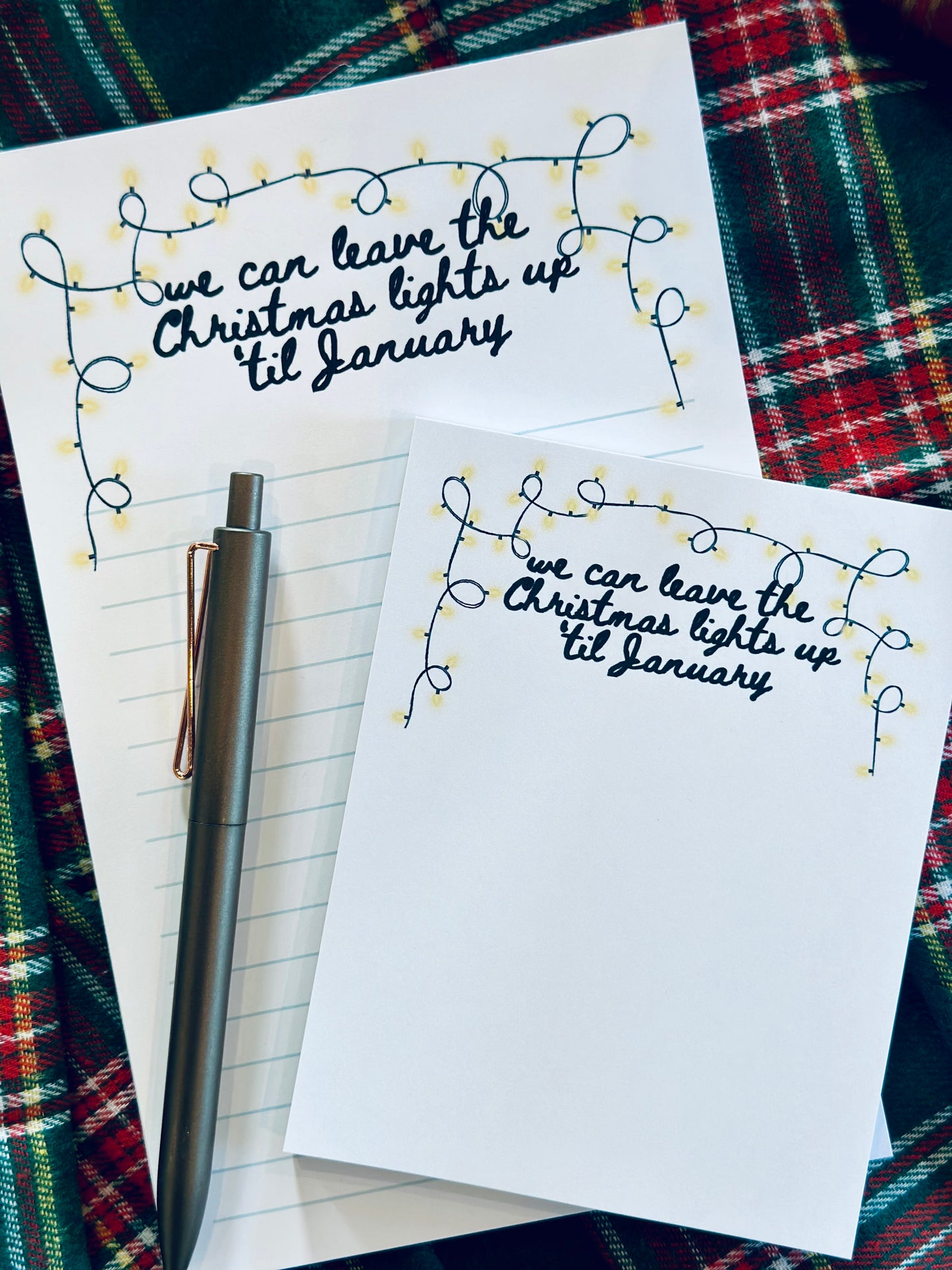 We can Leave the Christmas Lights up Till January 50 Page Notepad (Half & Quarter Page) maedaymaedaymaeday