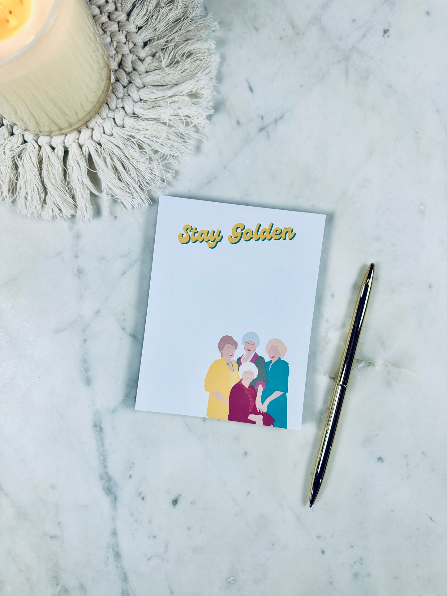 Stay Golden Notepad/To Do List – 50 Pages of Sass, Class, and Friendship