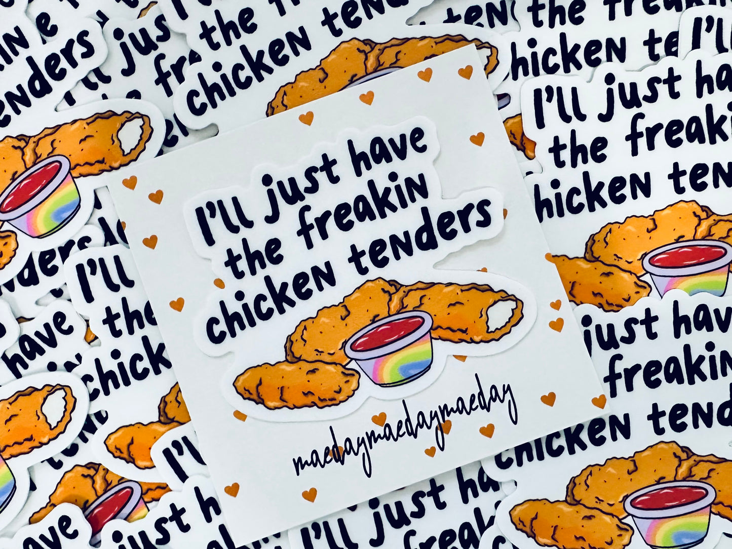 I'll Just Have the Freakin Chicken Tenders Sticker, Mental Health Sticker, Trendy Sticker for Kindle, Laptop, Best Selling Permanent Sticker maedaymaedaymaeday