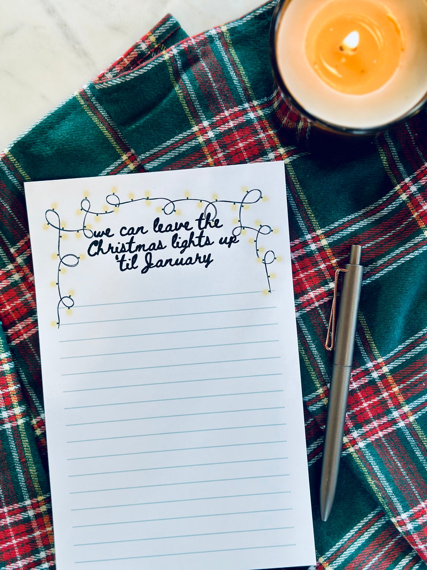 We can Leave the Christmas Lights up Till January 50 Page Notepad (Half & Quarter Page) maedaymaedaymaeday