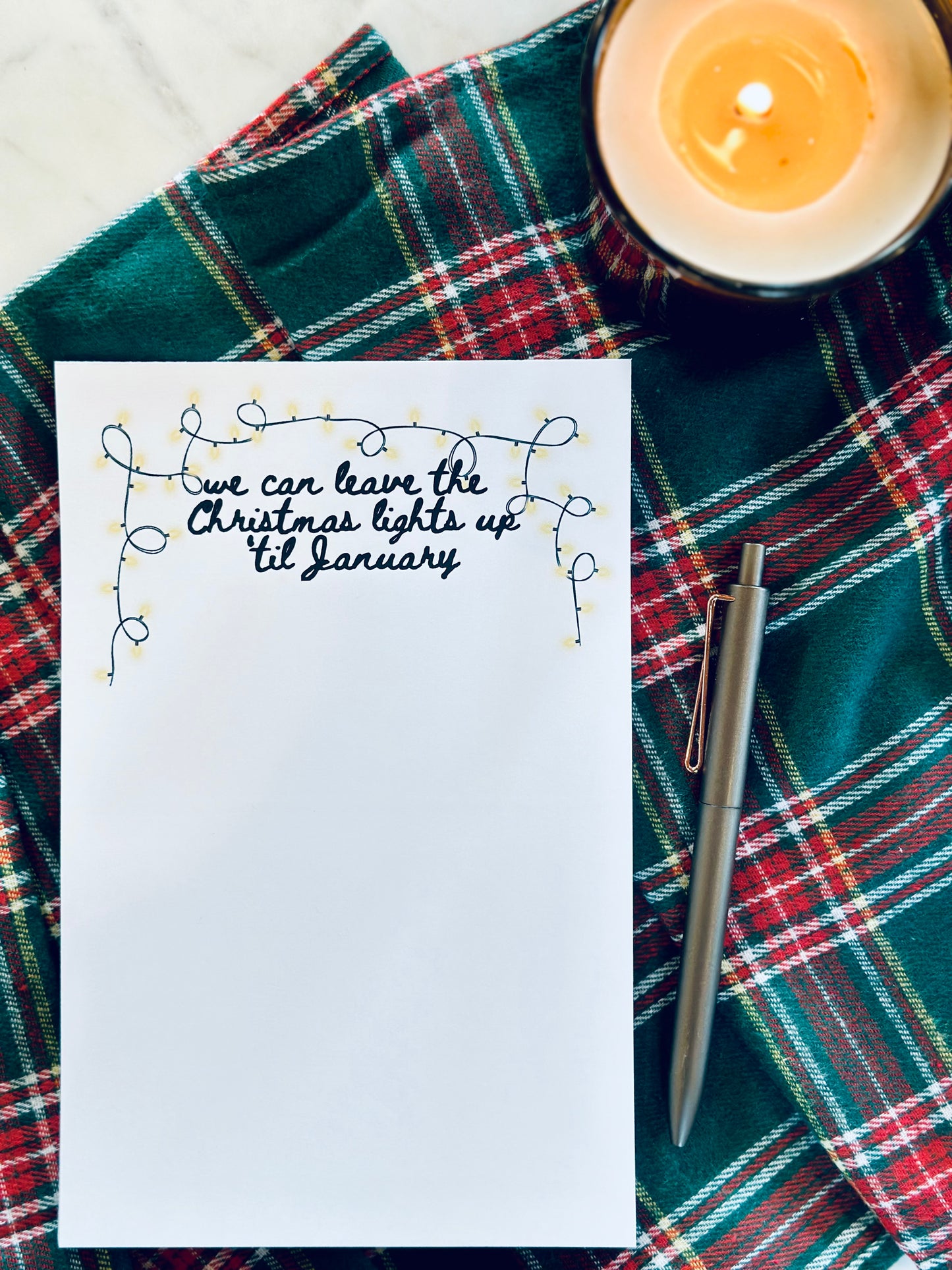 We can Leave the Christmas Lights up Till January 50 Page Notepad (Half & Quarter Page) maedaymaedaymaeday