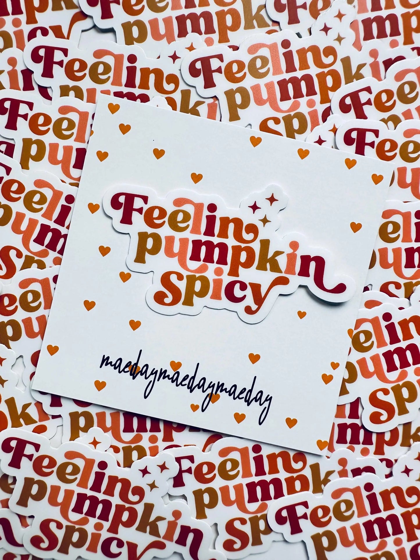 Feelin Pumpkin Spicy Sticker, Pumpkin Spice Lover Sticker, Halloween/Fall Trendy Sticker for Kindle, Laptop, Water Bottle maedaymaedaymaeday