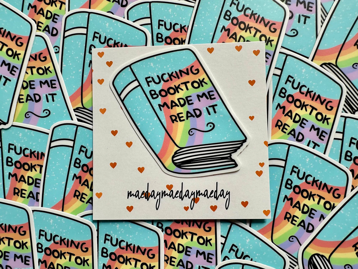 Fucking Booktok Made me Read it Sticker, Shit Talk Permanent, Waterproof Sticker, Trendy Sticker for Kindle, Laptop, Booktok, Bookish maedaymaedaymaeday