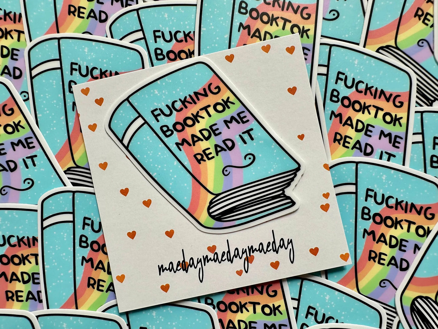 Fucking Booktok Made me Read it Sticker, Shit Talk Permanent, Waterproof Sticker, Trendy Sticker for Kindle, Laptop, Booktok, Bookish maedaymaedaymaeday