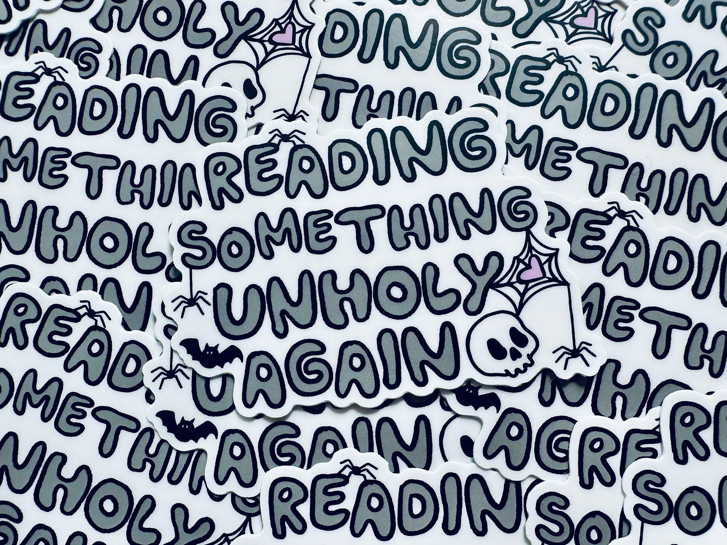 Spooky Reading Something Unholy Again Sticker, Book Lover Sticker, Permanent Sticker, Trendy Sticker for Kindle, Laptop, Booktok, Bookish maedaymaedaymaeday