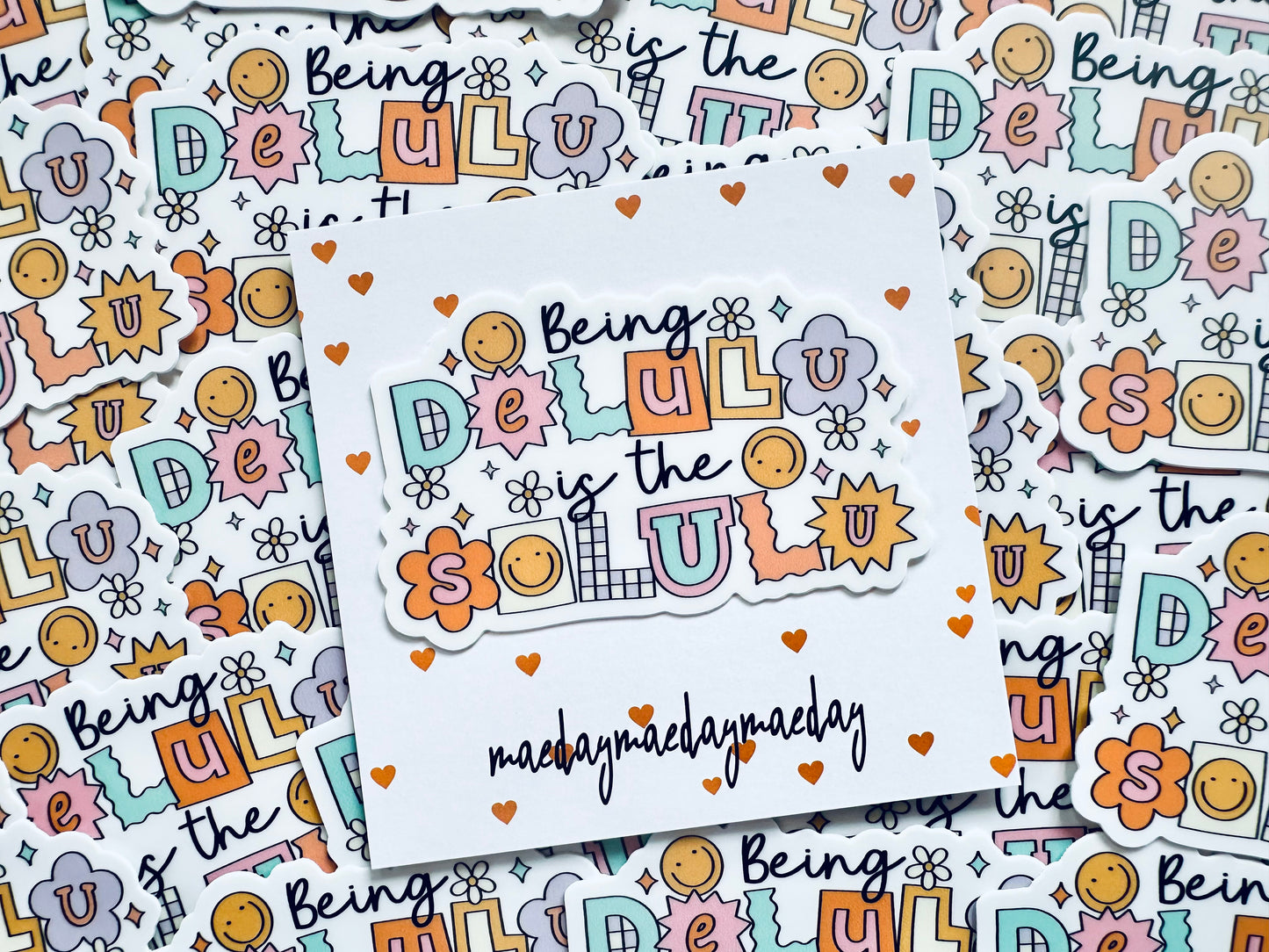 Being Delulu is the Solulu Sticker, Trendy Boho, Smiley Aesthetic, Mental Health Sticker maedaymaedaymaeday