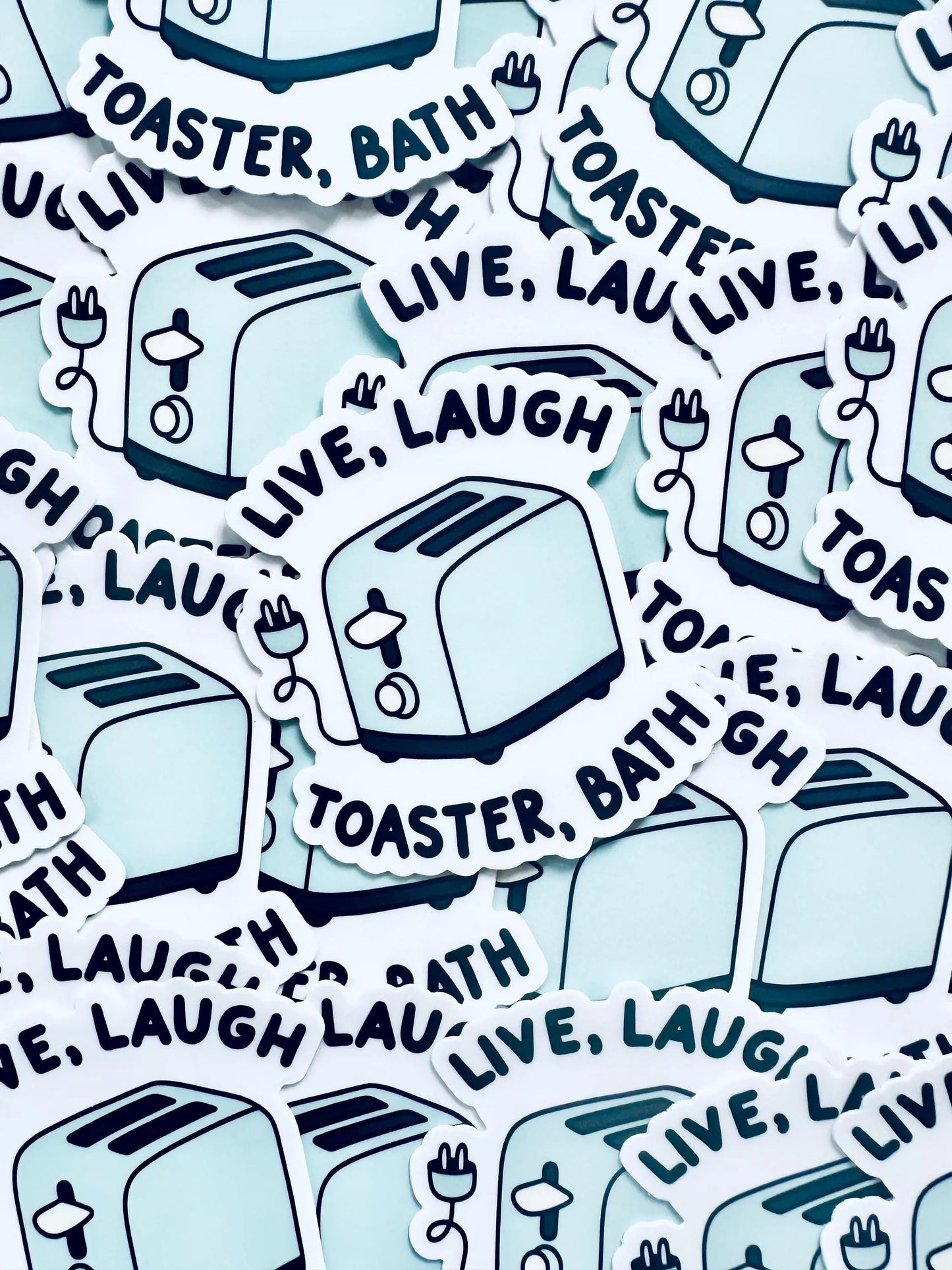 Live, Laugh Toaster Bath Sticker, Live, Laugh Love Trendy Sticker maedaymaedaymaeday