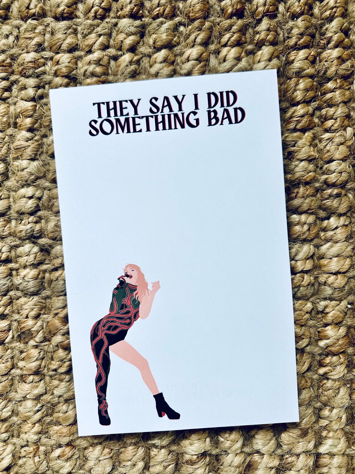 Pop Culture Queen Half (5.5x8.5") & Quarter Page Notepad, Reputation Era Merch, They Say I did Something Bad Notepad, Why's it Feel So Good maedaymaedaymaeday
