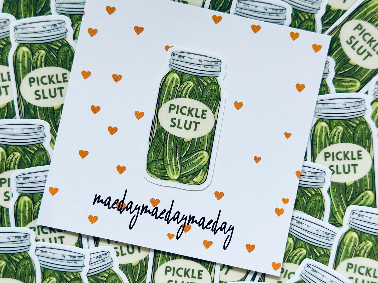 Pickle Slut Waterproof Sticker: Dill-icious Humor Gift maedaymaedaymaeday