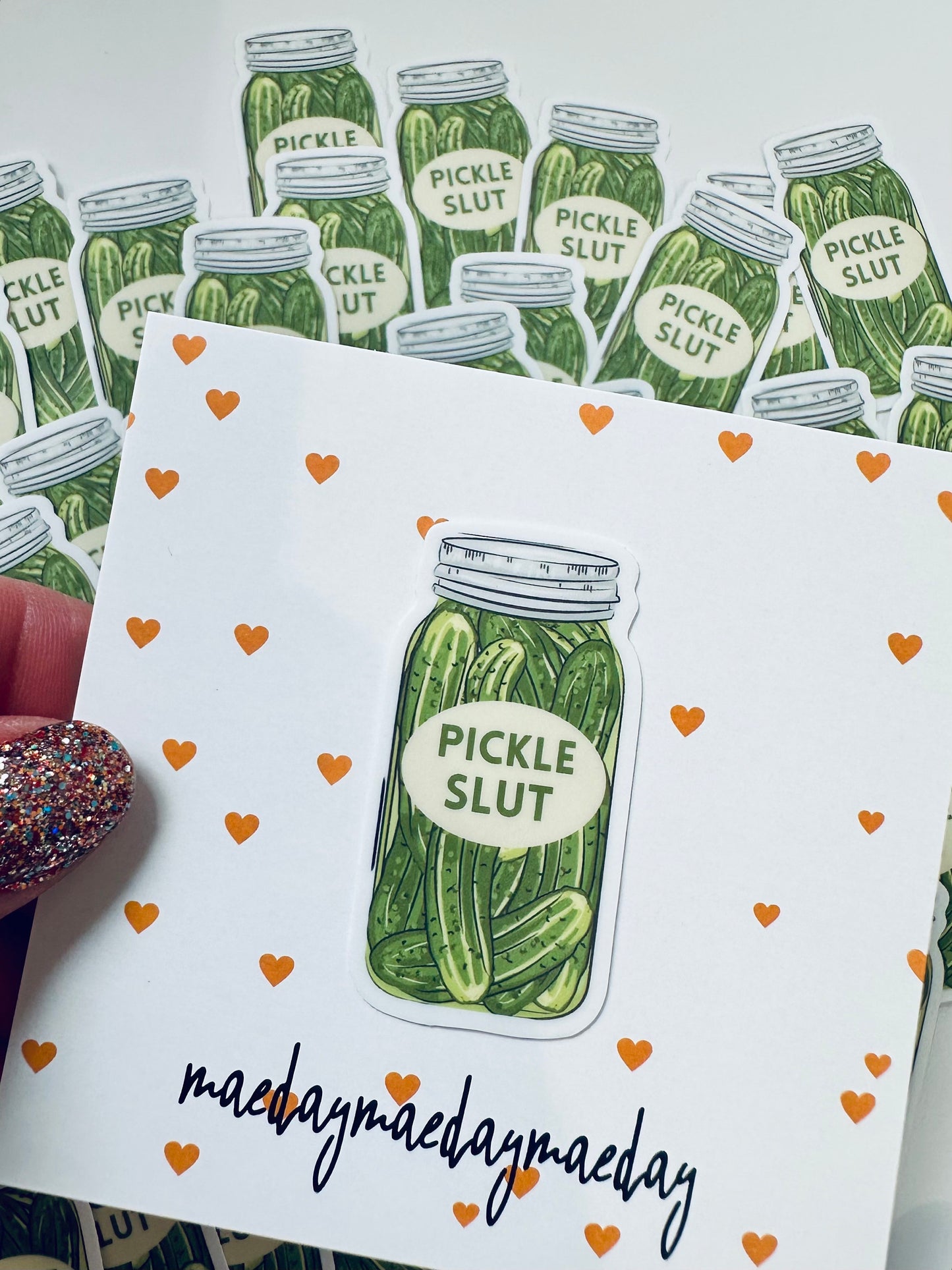 Pickle Slut Waterproof Sticker: Dill-icious Humor Gift maedaymaedaymaeday