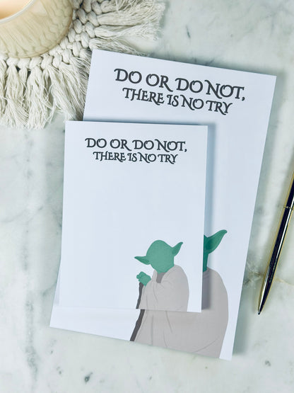 Do or Do Not Half Letter, 50 Pages of Galactic Determination Notepad/To-Do List