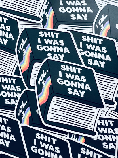 Book of Shit I was Going to Say Sticker, Shit Talk Permanent, Waterproof Sticker, Trendy Sticker for Kindle, Laptop, Booktok, Bookish maedaymaedaymaeday