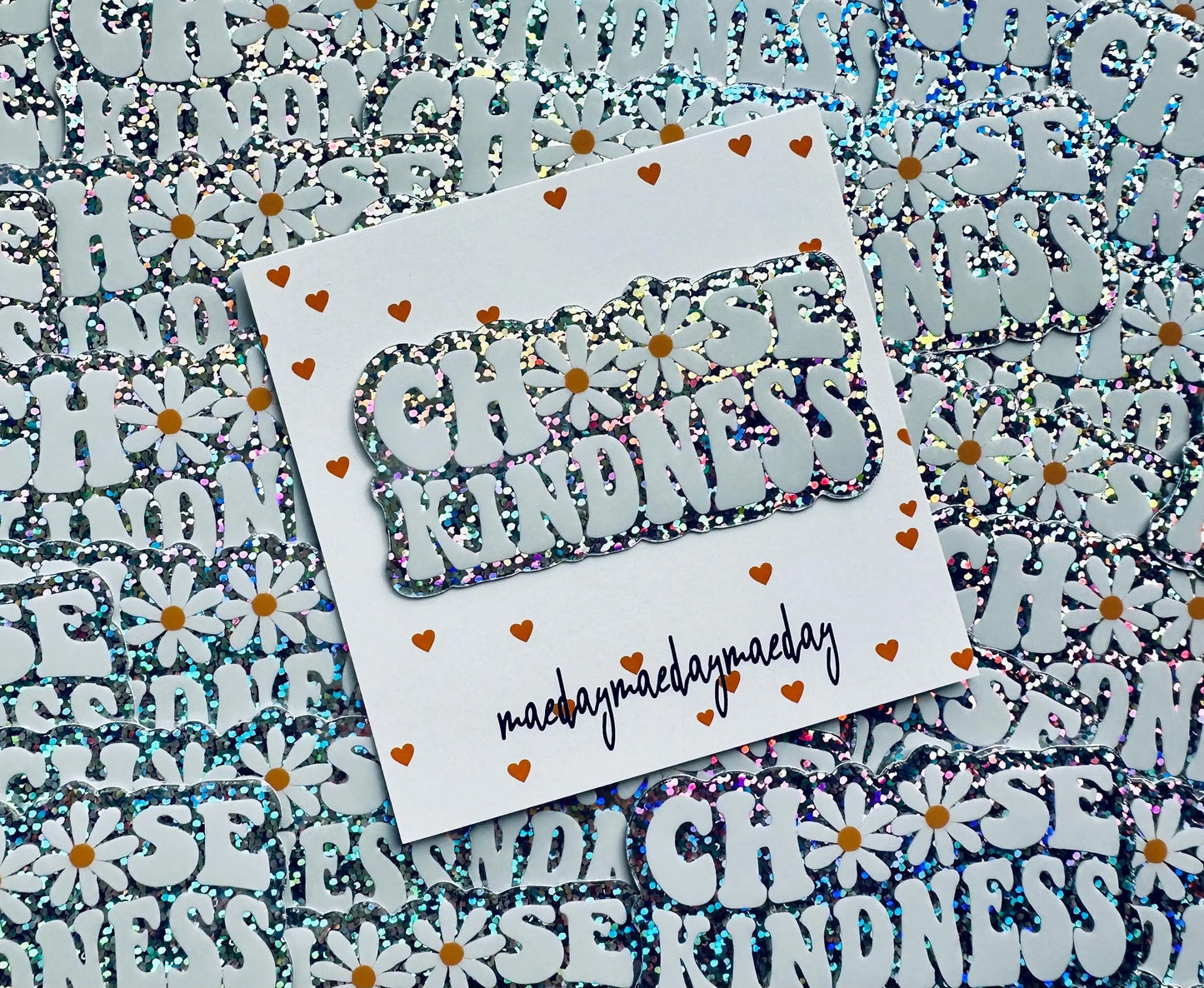 Choose Kindness Sticker, Daisy, Holographic Glitter Sticker, Kindle Sticker maedaymaedaymaeday