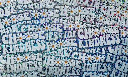 Choose Kindness Sticker, Daisy, Holographic Glitter Sticker, Kindle Sticker maedaymaedaymaeday