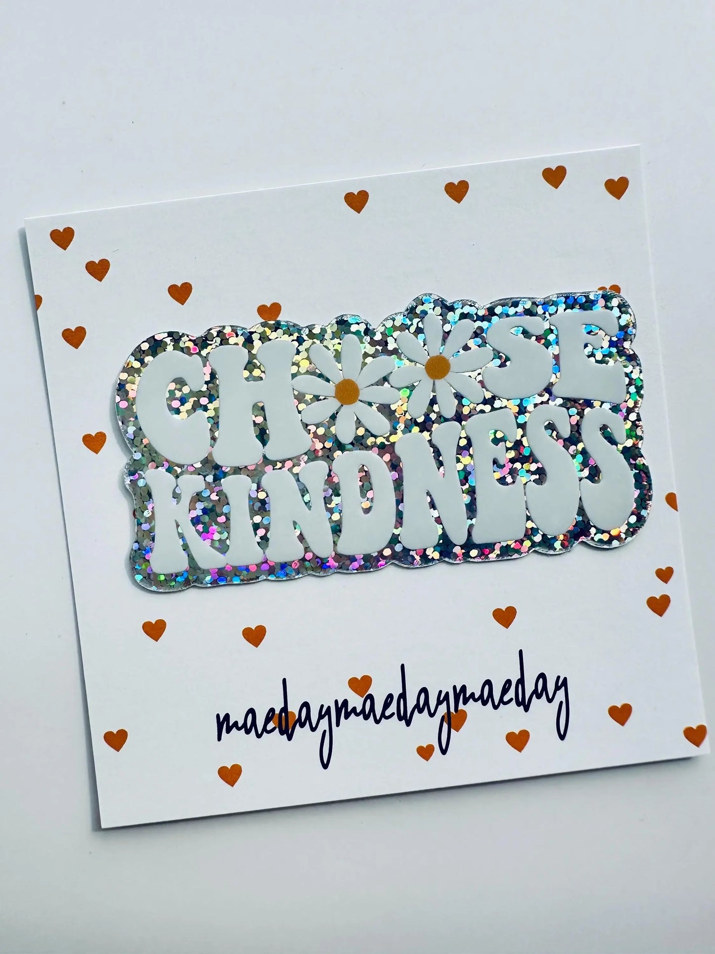 Choose Kindness Sticker, Daisy, Holographic Glitter Sticker, Kindle Sticker maedaymaedaymaeday