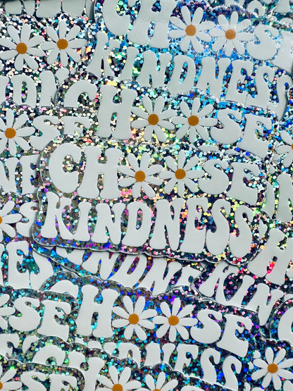 Choose Kindness Sticker, Daisy, Holographic Glitter Sticker, Kindle Sticker maedaymaedaymaeday