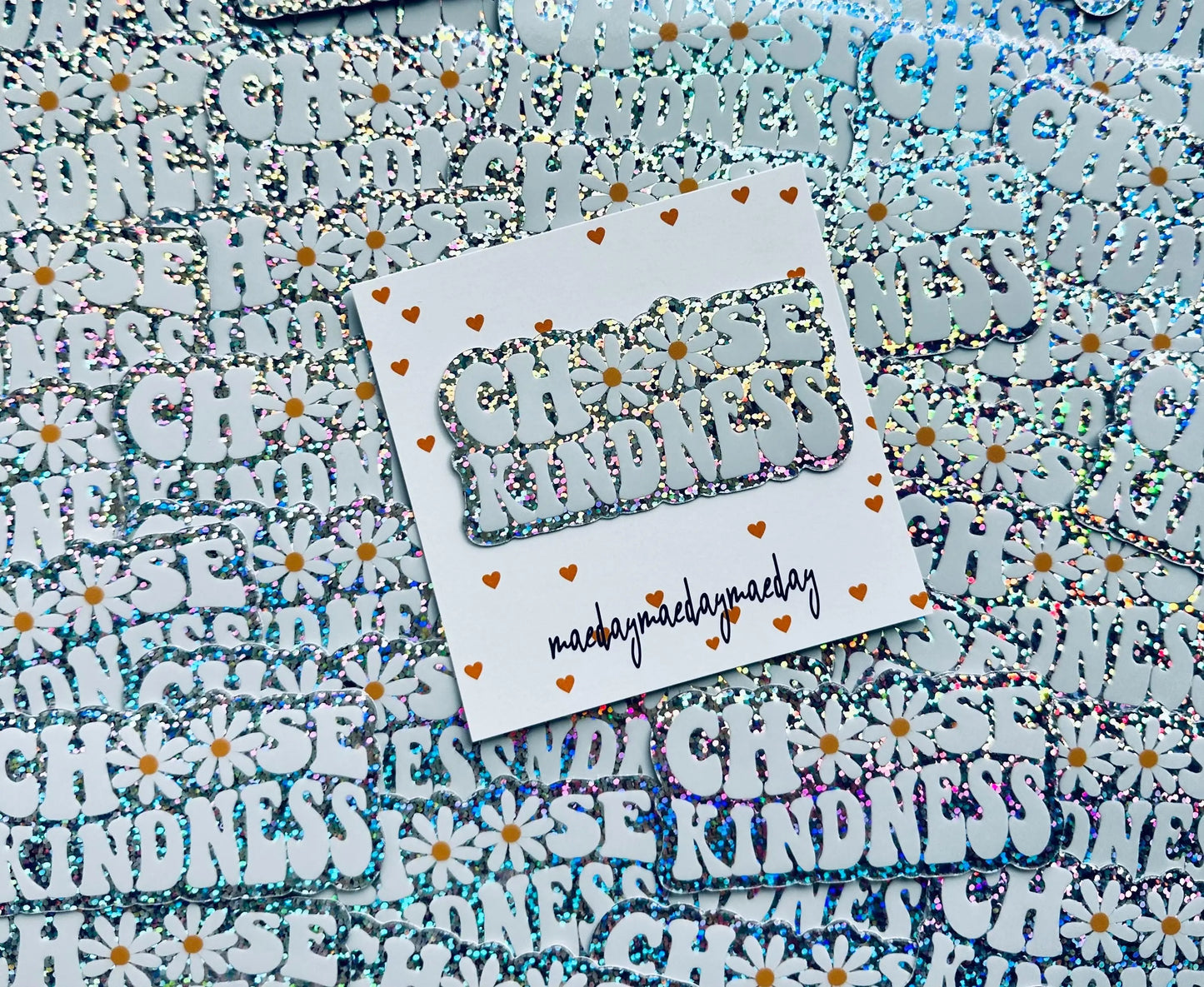 Choose Kindness Sticker, Daisy, Holographic Glitter Sticker, Kindle Sticker maedaymaedaymaeday