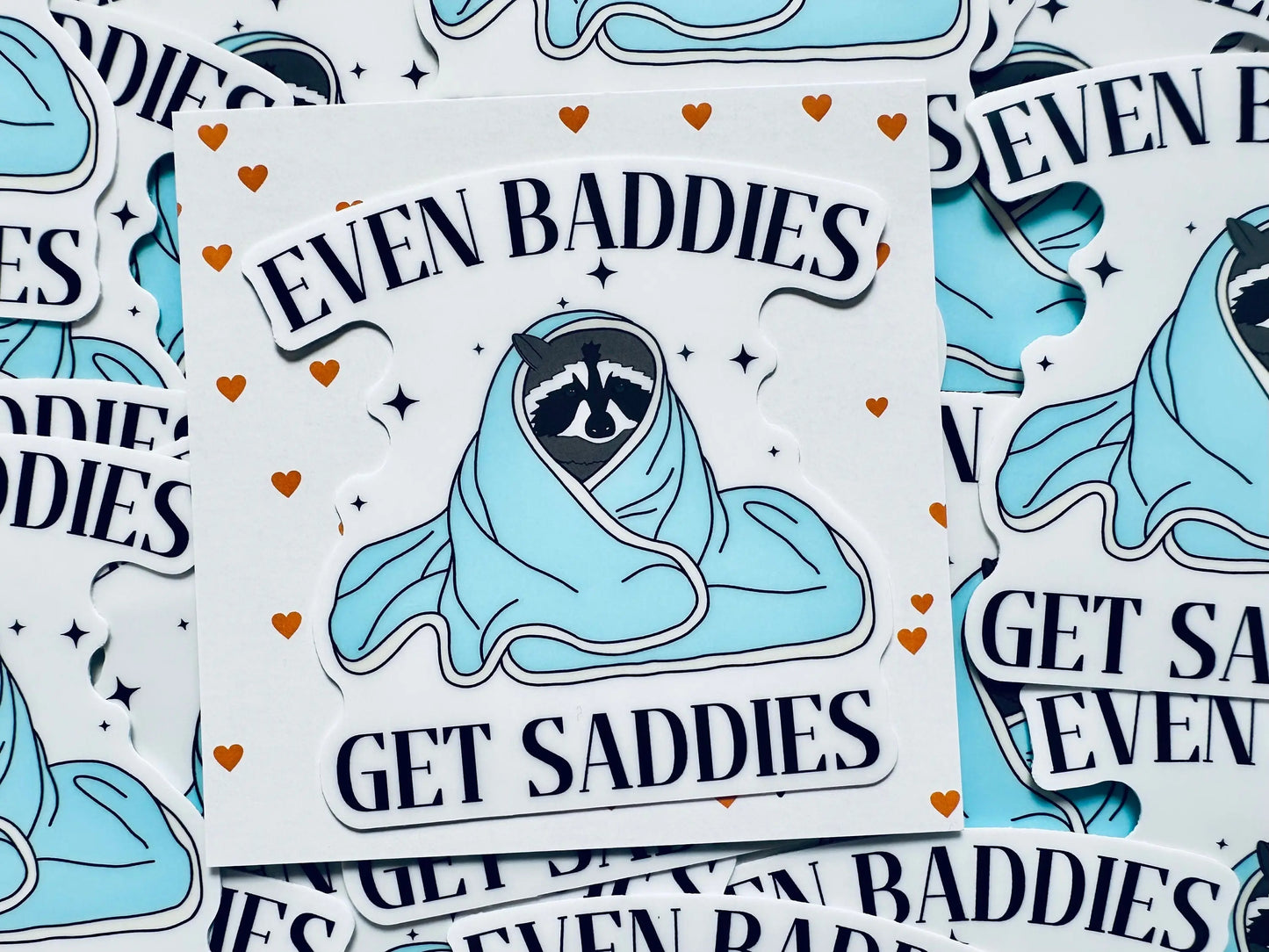 Even Baddies Get Saddies, Raccoon Saddie Sticker, Mental Health Sticker, Trendy Sticker for Kindle, Laptop, Trash Panda Sadie Inside Sticker maedaymaedaymaeday