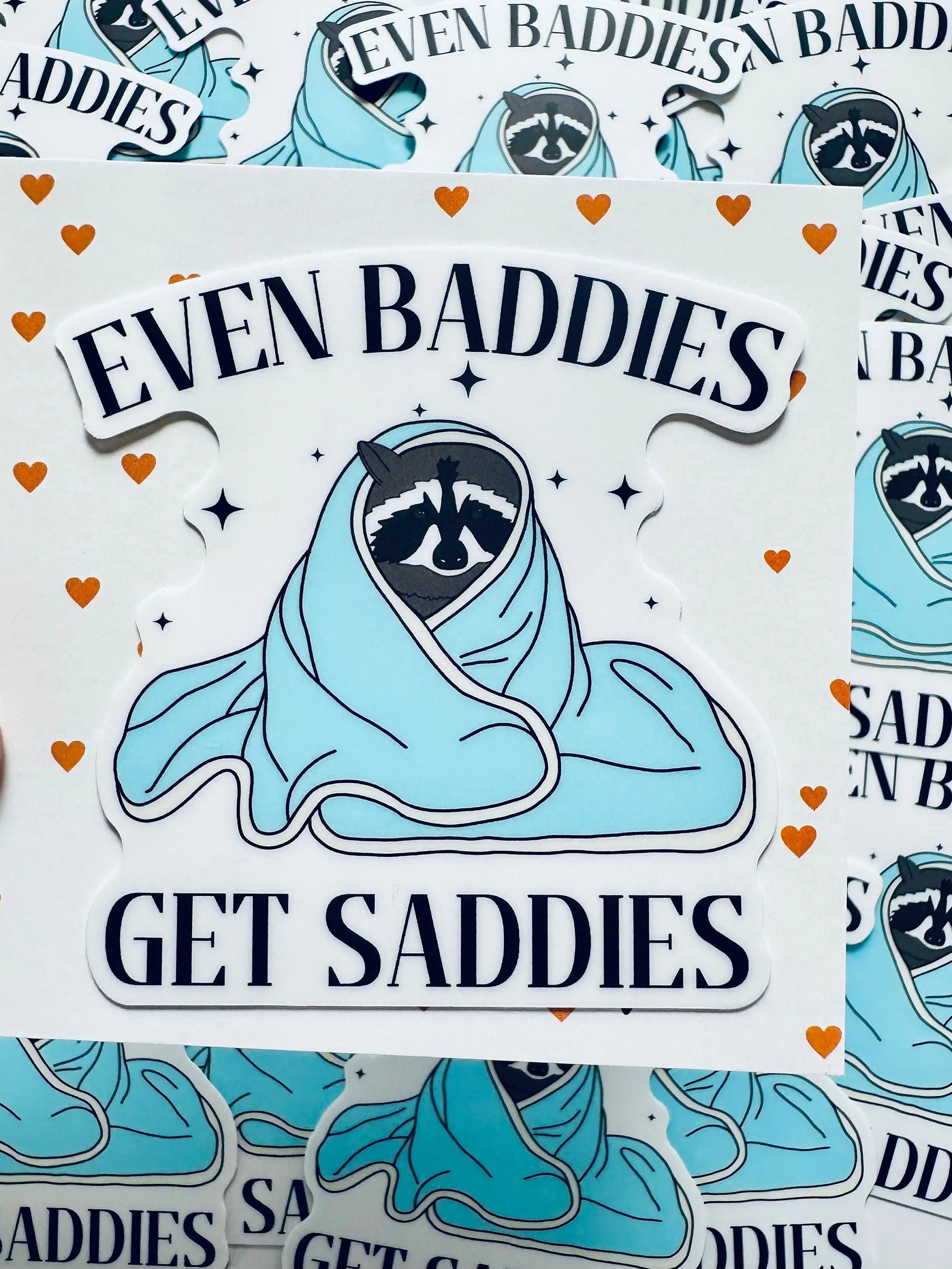 Even Baddies Get Saddies, Raccoon Saddie Sticker, Mental Health Sticker, Trendy Sticker for Kindle, Laptop, Trash Panda Sadie Inside Sticker maedaymaedaymaeday