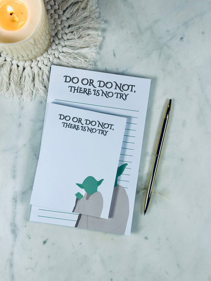 Do or Do Not Half Letter, 50 Pages of Galactic Determination Notepad/To-Do List