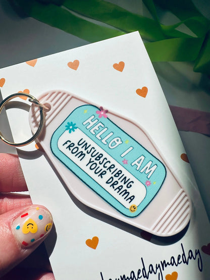 Hello, I am Unsubscribing From your Drama Retro Vintage Motel Keychain, Mental Health Awareness Cute Retro Hotel Keychain maedaymaedaymaeday