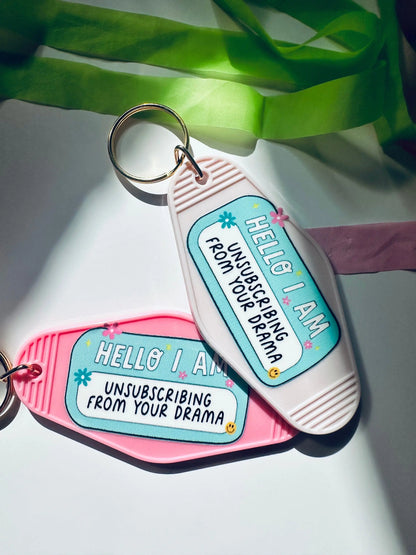 Hello, I am Unsubscribing From your Drama Retro Vintage Motel Keychain, Mental Health Awareness Cute Retro Hotel Keychain maedaymaedaymaeday