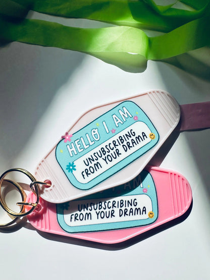 Hello, I am Unsubscribing From your Drama Retro Vintage Motel Keychain, Mental Health Awareness Cute Retro Hotel Keychain maedaymaedaymaeday