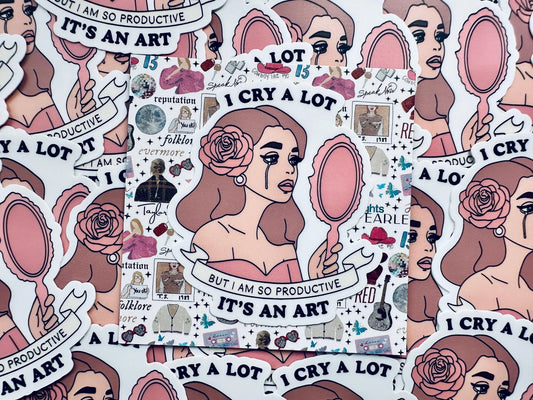 I Cry A Lot but I am so Productive, It's an Art Sticker, TTPD Inspired Eras Sticker, Tortured Poets Department Female Rage, Swiftie Sticker maedaymaedaymaeday