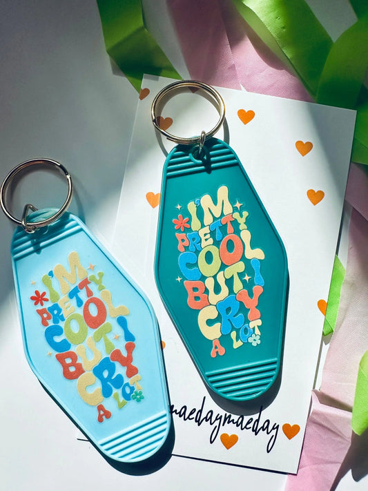 I'm Pretty Cool But I Cry A Lot Retro Vintage Motel Keychain, Mental Health Awareness Cute Retro Hotel Keychain maedaymaedaymaeday