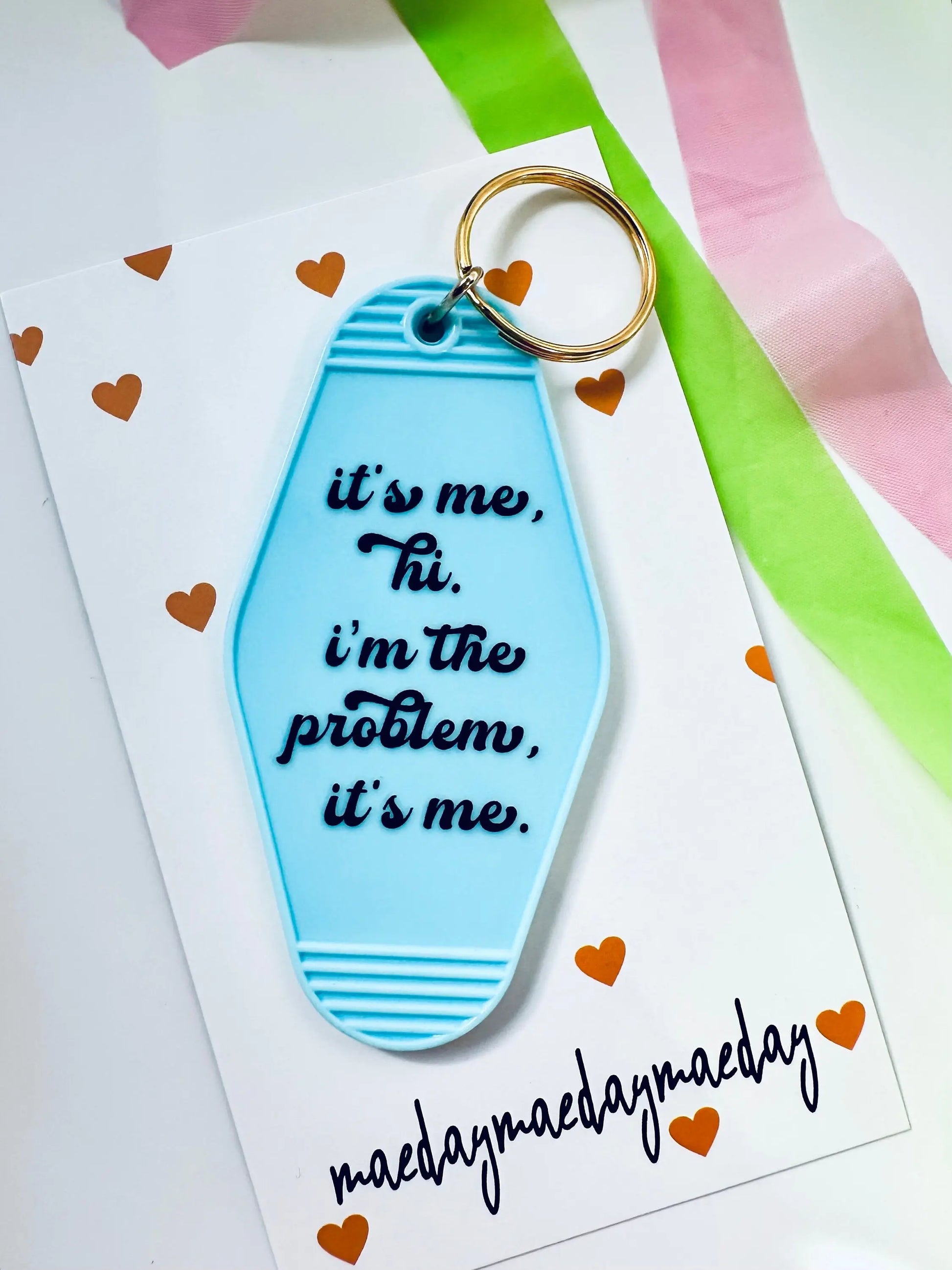 It's me, Hi, I'm the Problem Its Me Vintage Motel Keychain, Cute Retro Hotel Keychain maedaymaedaymaeday