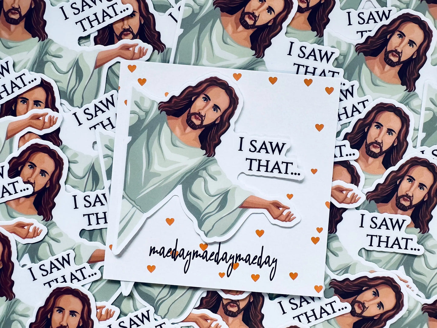 Jesus I Saw That Divine Observation Sticker maedaymaedaymaeday