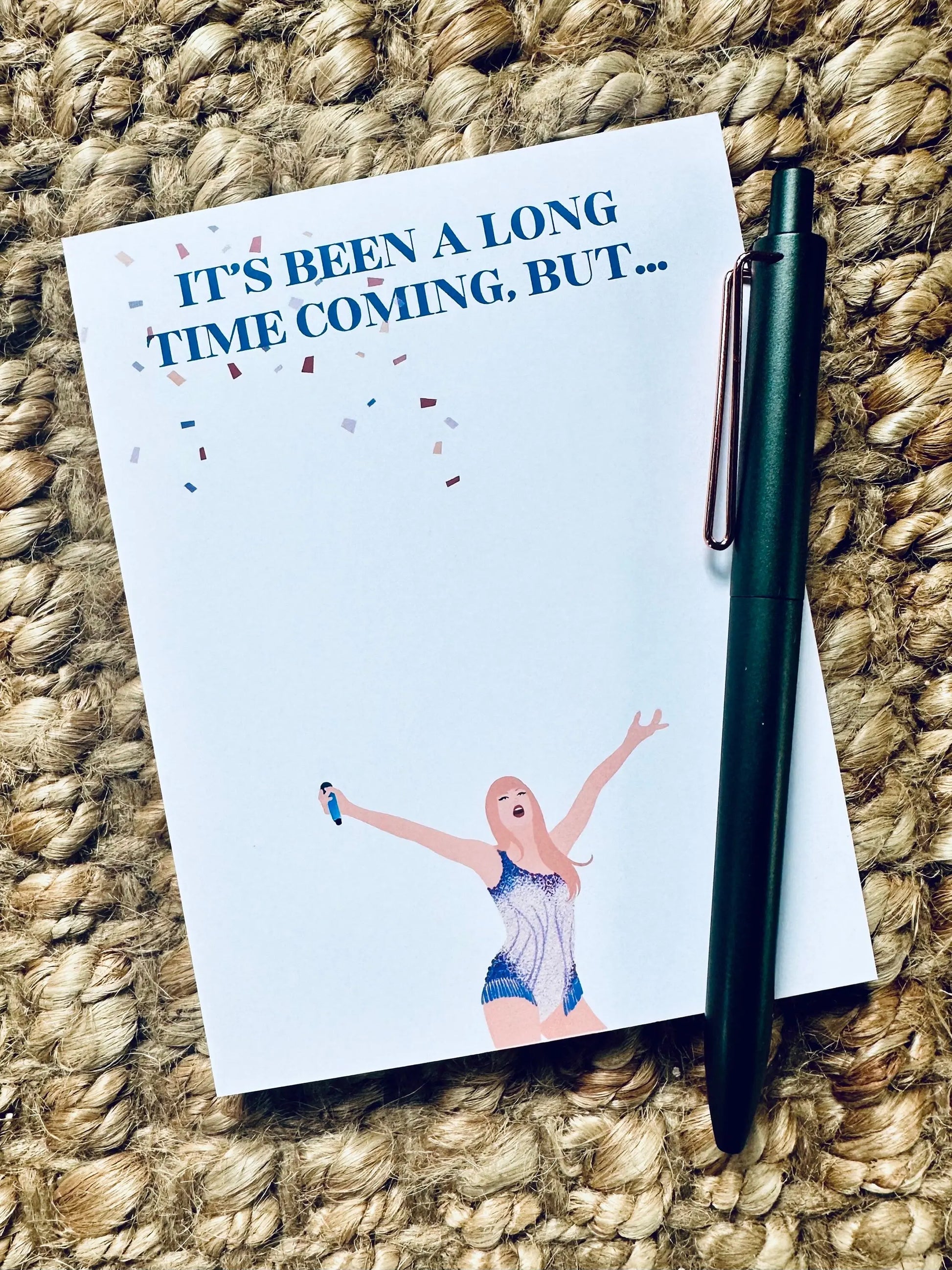 Pop Culture Queen Half (5.5x8.5") & Quarter Page Notepad, Miss Americana Notepad, Eras Merch, It's Been a Long Time Coming, Lover Era, maedaymaedaymaeday