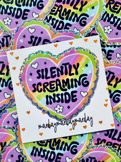 Silently Screaming Inside Sticker, Rainbow Heart Sticker, Holographic Glitter Sticker maedaymaedaymaeday