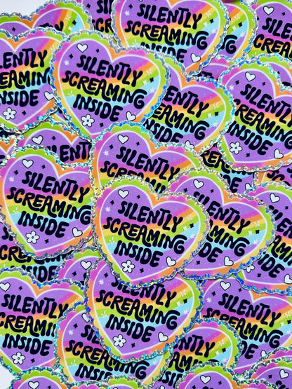 Silently Screaming Inside Sticker, Rainbow Heart Sticker, Holographic Glitter Sticker maedaymaedaymaeday