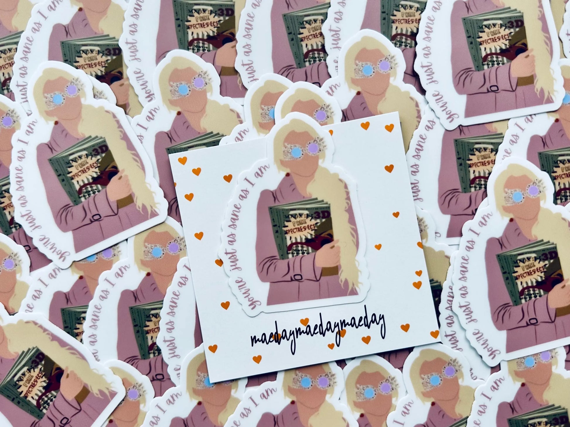 You're Just as Sane as I Am, Wizarding World Sticker, Luna Inspired Trendy Sticker for Kindle, Laptop, Water Bottle maedaymaedaymaeday