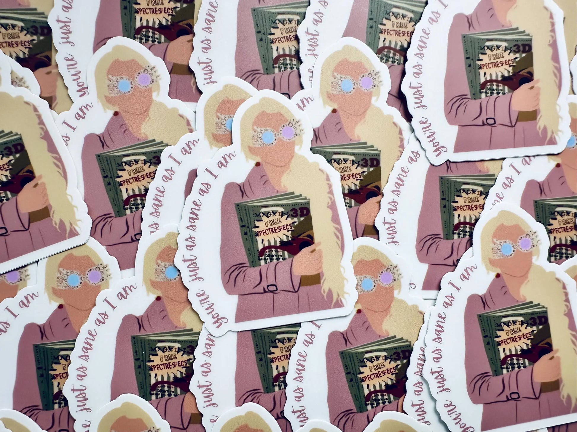 You're Just as Sane as I Am, Wizarding World Sticker, Luna Inspired Trendy Sticker for Kindle, Laptop, Water Bottle maedaymaedaymaeday